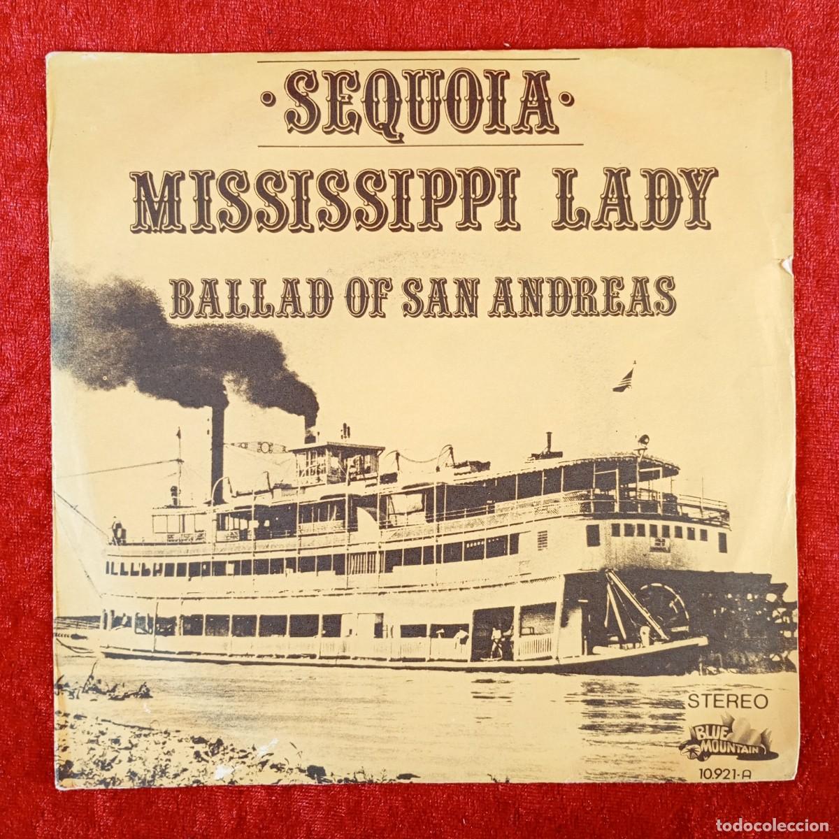Discos de vinilo: SEQUOIA - MISSISSIPPI LADY, BALLAD OF SAN ANDREAS - SINGLE VINILO - BLUE MOUNTAIN - 10.921&middot;A / 3173