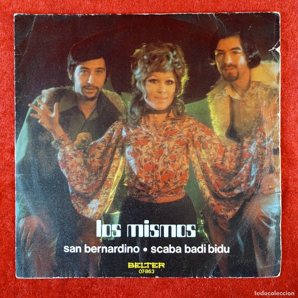 Discos de vinilo: LOS MISMOS - SAN BERNARDINO, SCABA BADI BIDU - SINGLE VINILO - BELTER - 07&middot;863 / 3174