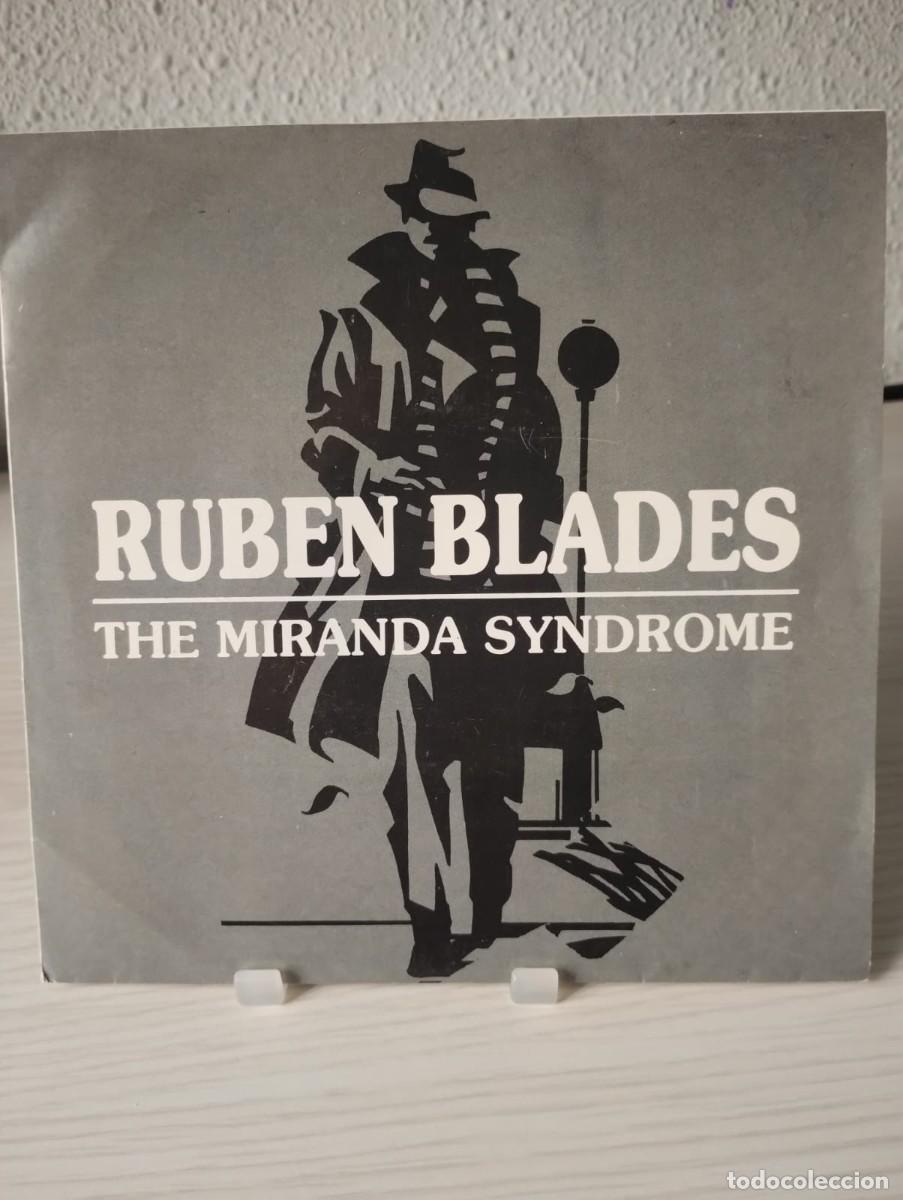 Discos de vinilo: RUBEN BLADES Lote 4 SINGLES The Miranda Syndrome y otros (Espa&ntilde;a 1986, 1988, 1991 y 1992)