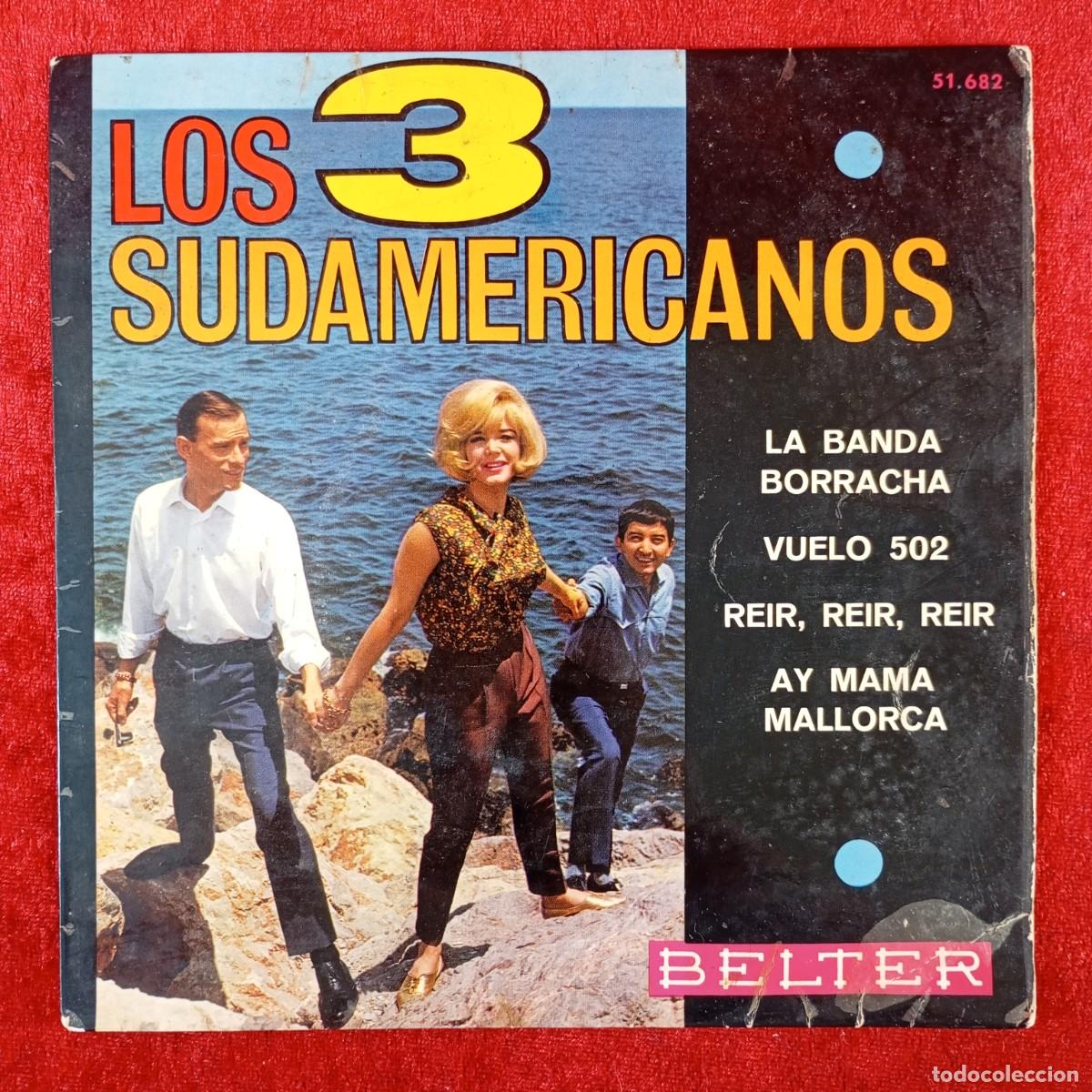 Discos de vinilo: LOS 3 SUDAMERICANOS - LA BANDA BORRACHA, REIR, REIR, REIR...- EP VINILO - BELTER - 51.682 / 3181