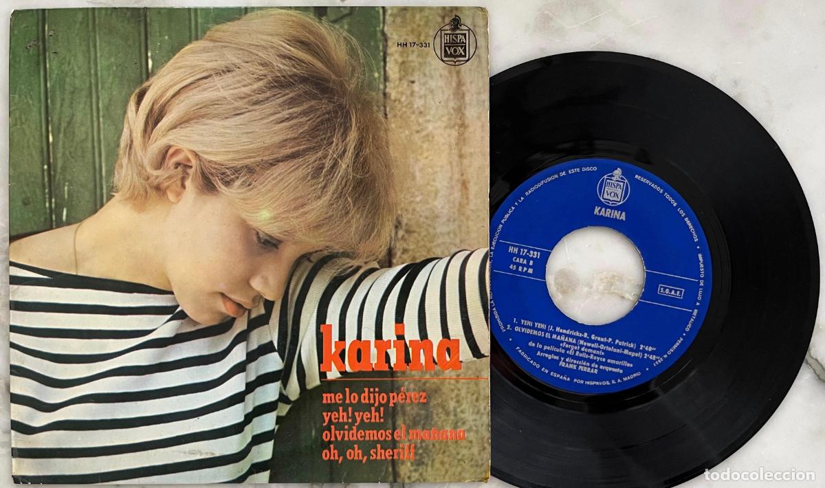 Discos de vinilo: KARINA. ME LO DIJO PEREZ + 3 TEMAS. EP ORIGINAL ESPA&Ntilde;A 1965