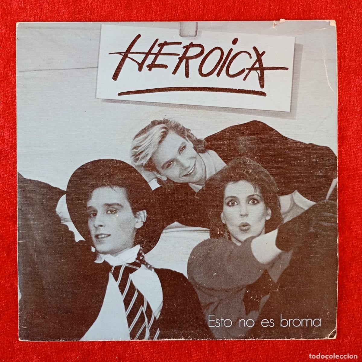 Discos de vinilo: HEROICA - ESTO NO ES BROMA, TOUCH&Eacute; - SINGLE VINILO - DRO - 1D-182 / 3183