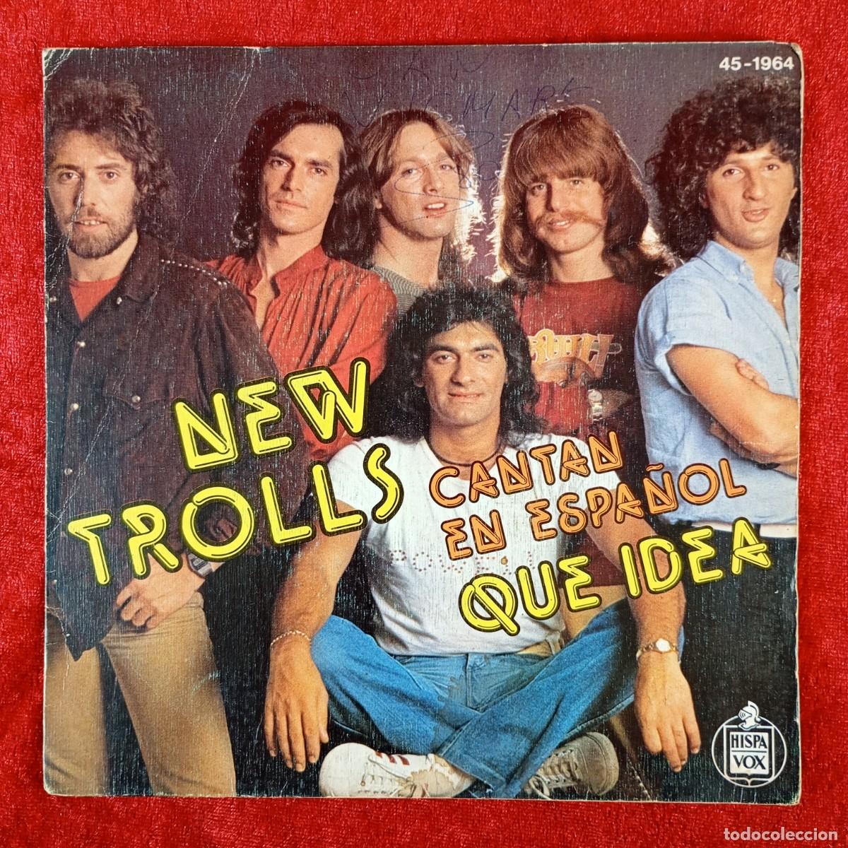 Discos de vinilo: NEW TROLLS CANTAN EN ESPA&Ntilde;OL - QUE IDEA - SINGLE VINILO - HISPA VOX - 45-1964 (SN) / 3184
