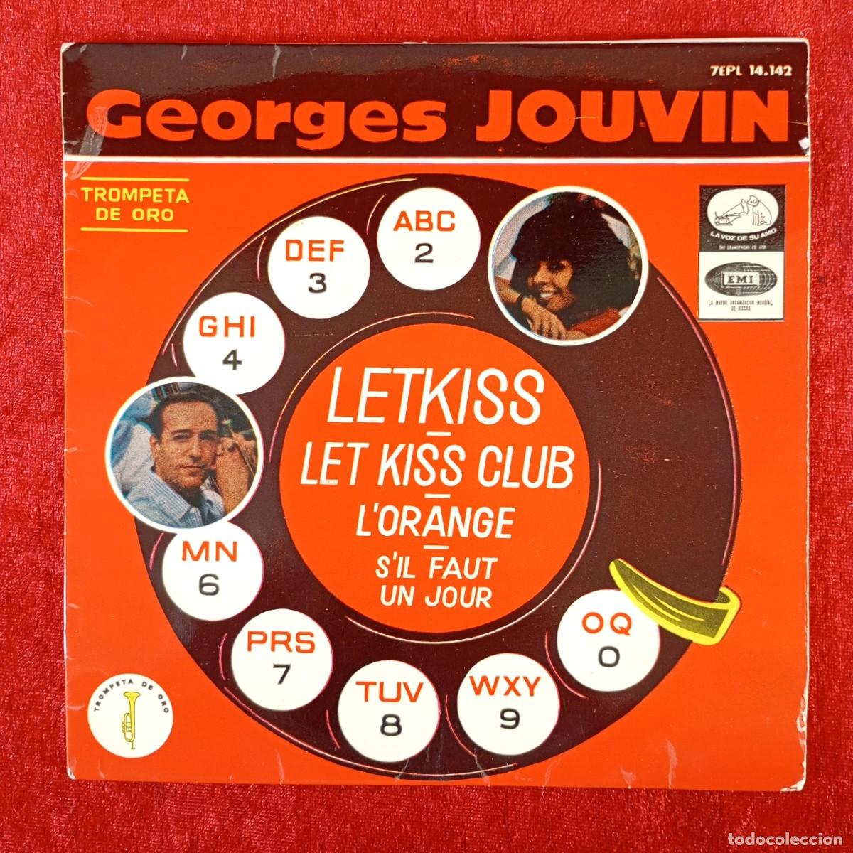 Discos de vinilo: GEORGES JOUVIN - LET KISS CLUB, LETKISS - SINGLE VINILO - LA VOZ DE SU AMO, EMI - 7EPL 14.142 / 3190