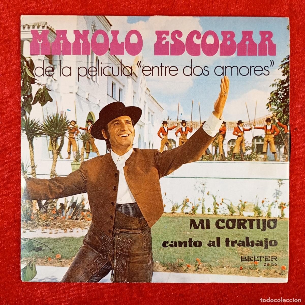 Discos de vinilo: MANOLO ESCOBAR - MI CORTIJO, CANTO AL TRABAJO - SINGLE VINILO - BELTER - 08.156 / 3194