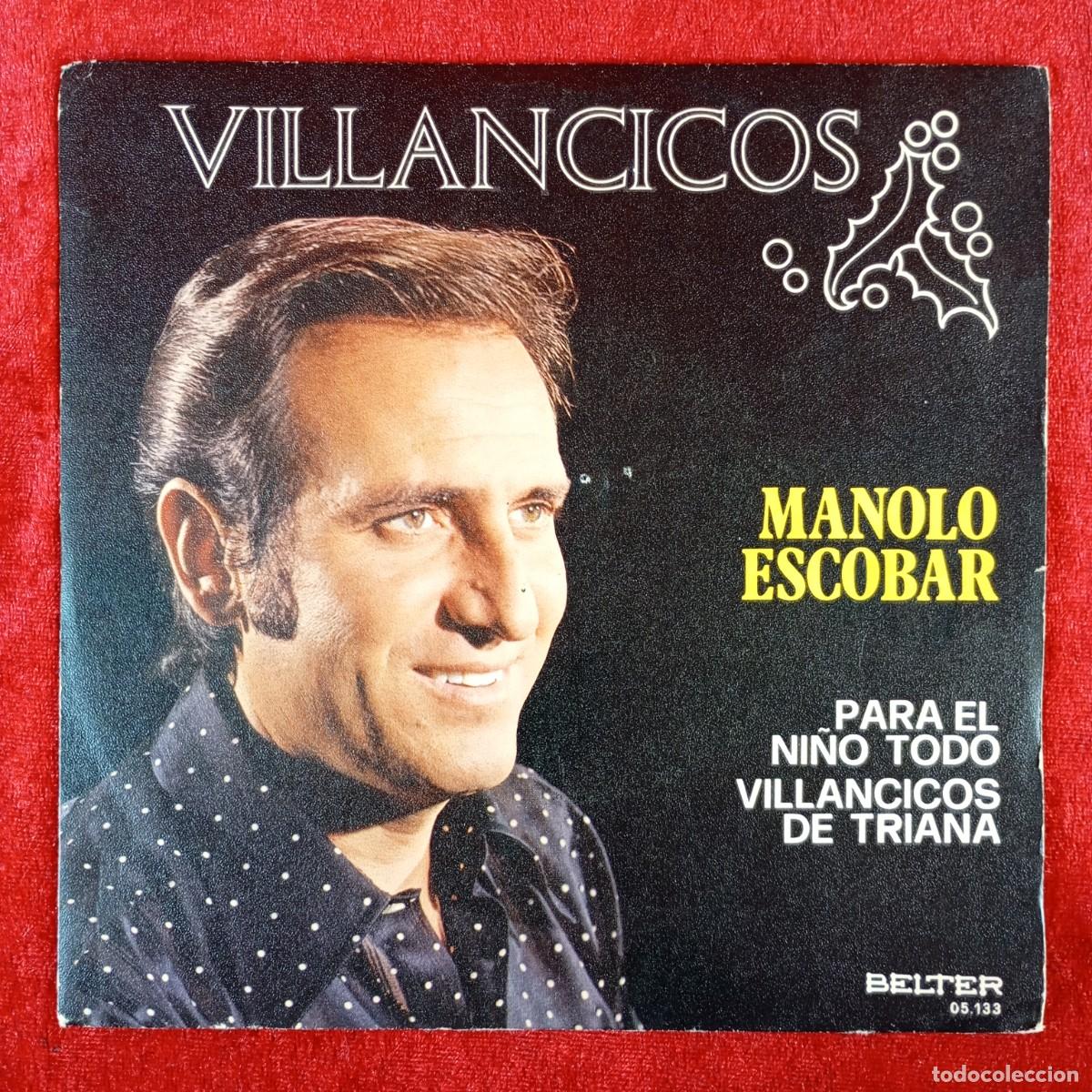 Discos de vinilo: MANOLO ESCOBAR - VILLANCICOS - PARA EL NI&Ntilde;O TODO - SINGLE VINILO - BELTER - 05.133 / 3198