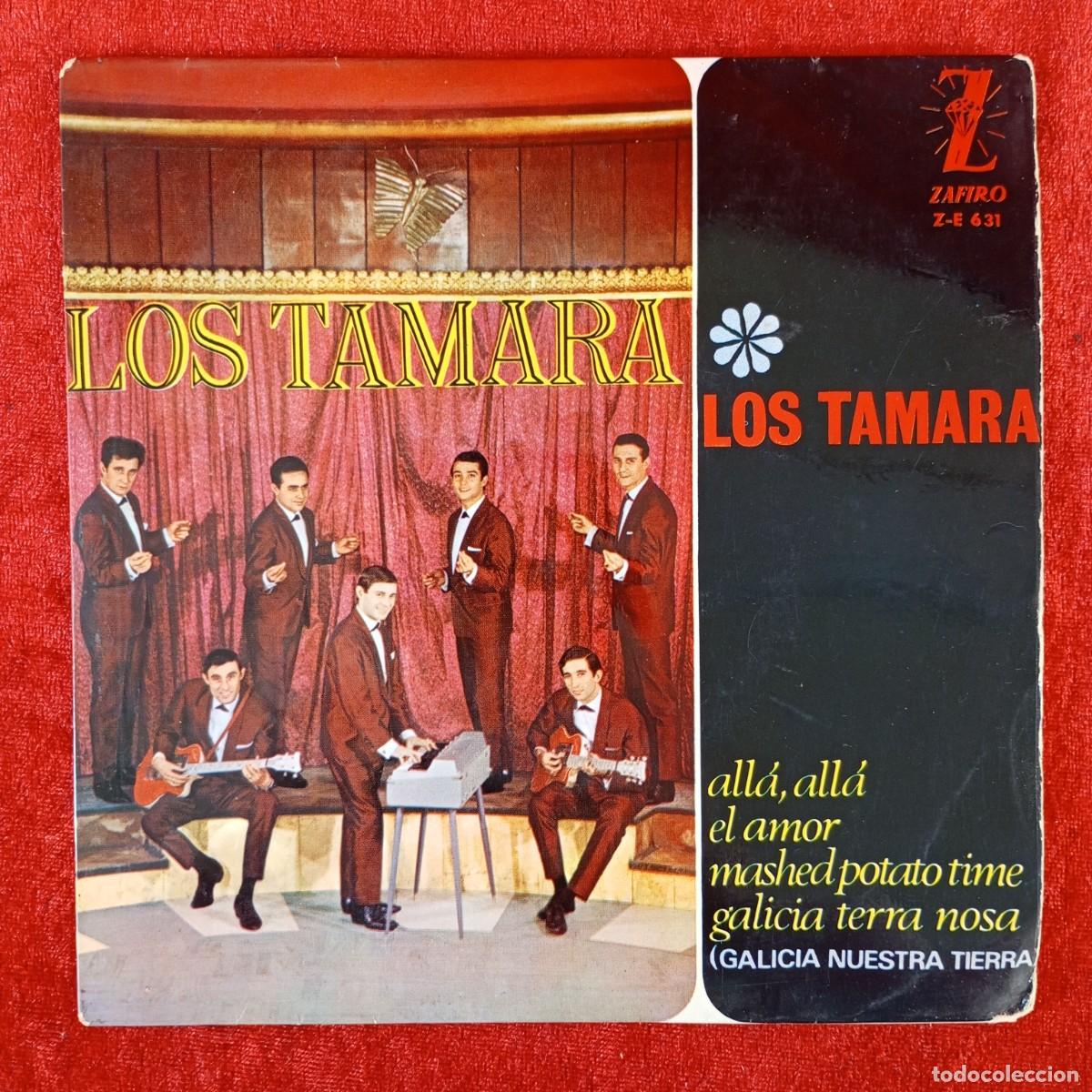 Discos de vinilo: LOS TAMARA - ALL&Aacute;, ALL&Aacute;, GALICIA TERRA NOSSA... - EP VINILO - ZAFIRO - Z-E 631 / 3201