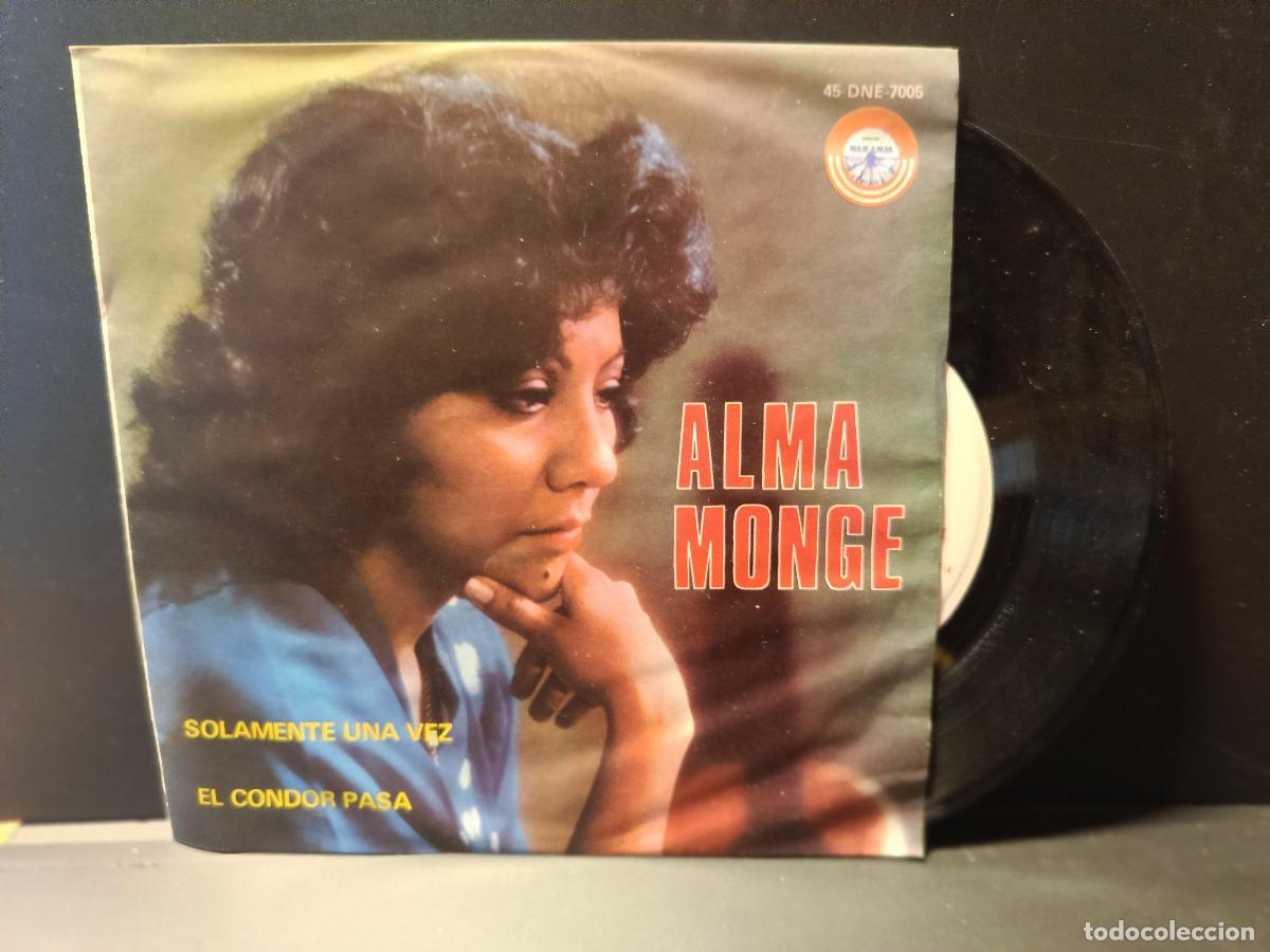Discos de vinilo: ALMA MONGE SOLAMENTE UNA VEZ +1 SINGLE MEXICO PEPETO