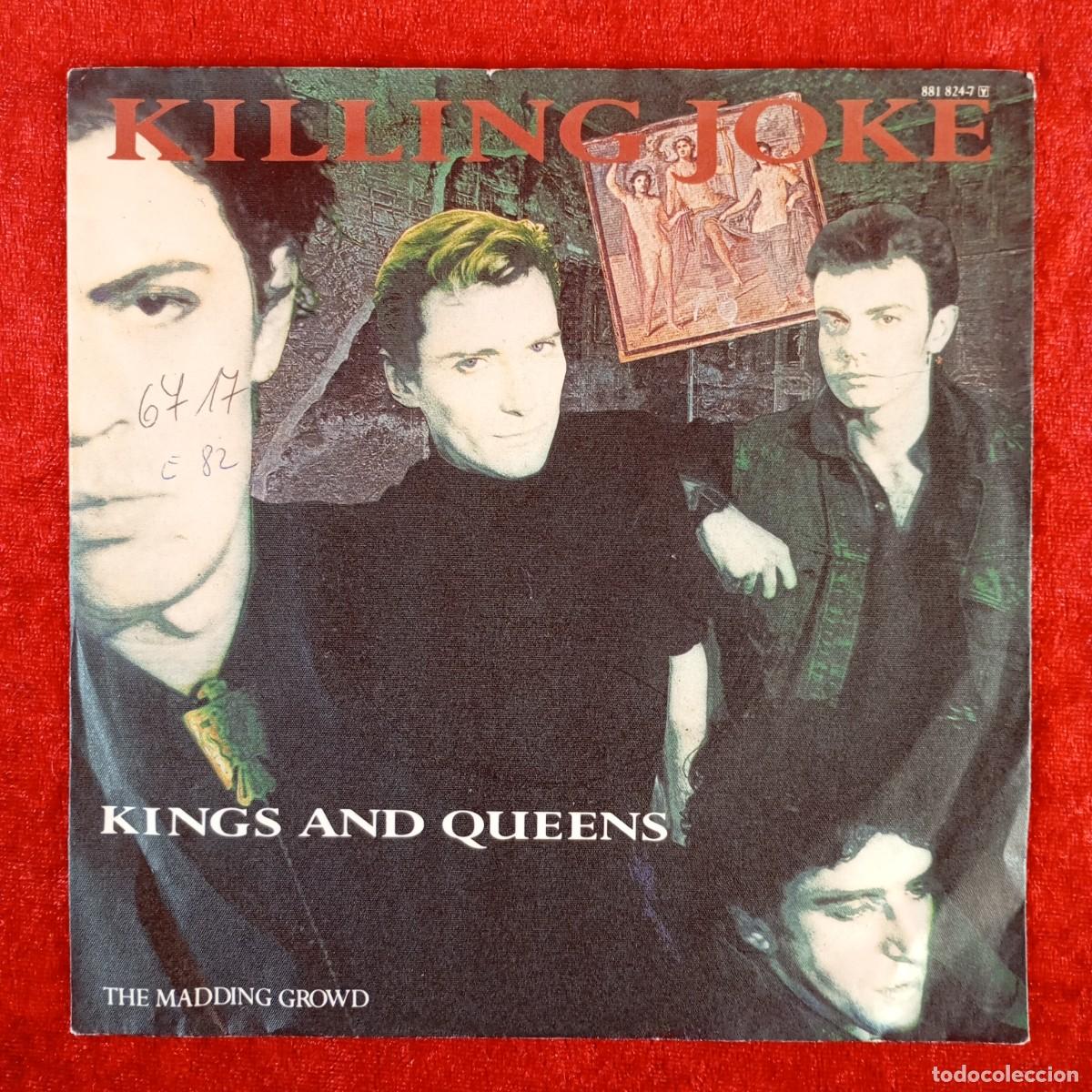 Discos de vinilo: KILLING JOKE - KINGS AND QUEENS, THE MADDING CROWD - SINGLE VINILO - E'G MUSIC - 881 824-7 / 3230