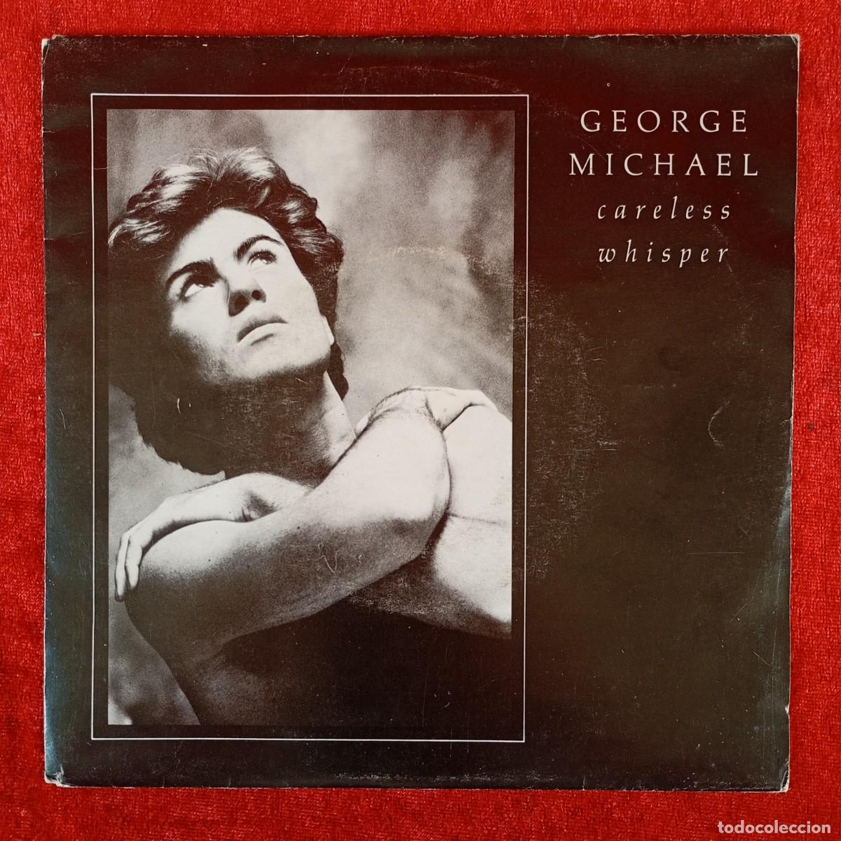 Discos de vinilo: GEORGE MICHAEL - CARELESS WHISPER - SINGLE VINILO - EPIC - A 4603 / 3236