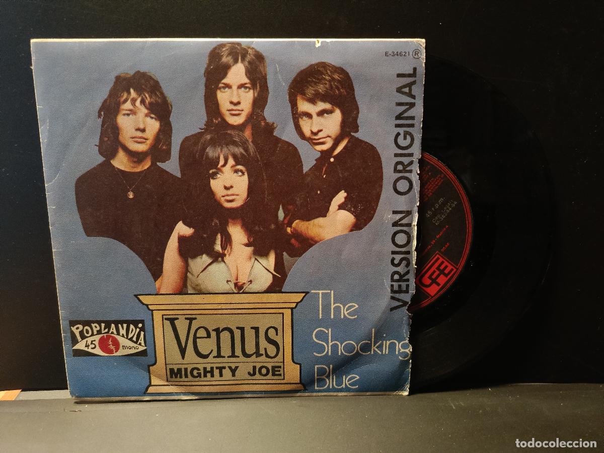 Discos de vinilo: THE SHOCKING BLUE (Single 1970 - edici&oacute;n de 1984) VENUS - MIGHTY JOE PEPETO