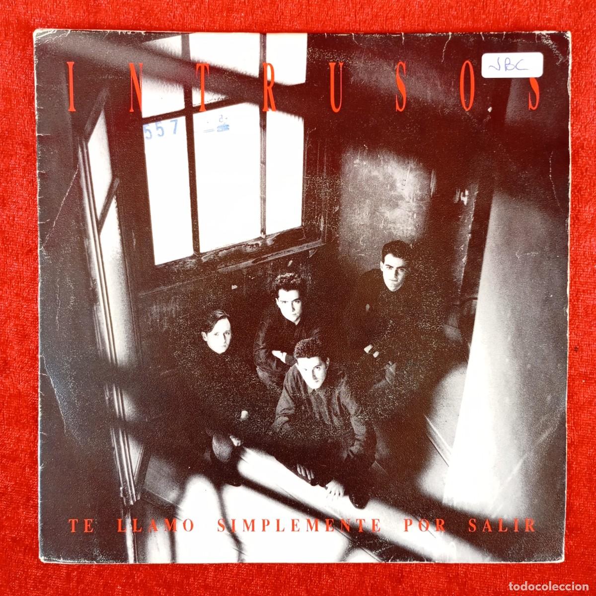 Discos de vinilo: INTRUSOS - TE LLAMO SIMPLEMENTE POR SALIR - SINGLE VINILO - HISPA VOX - 006 4023427 / 3252