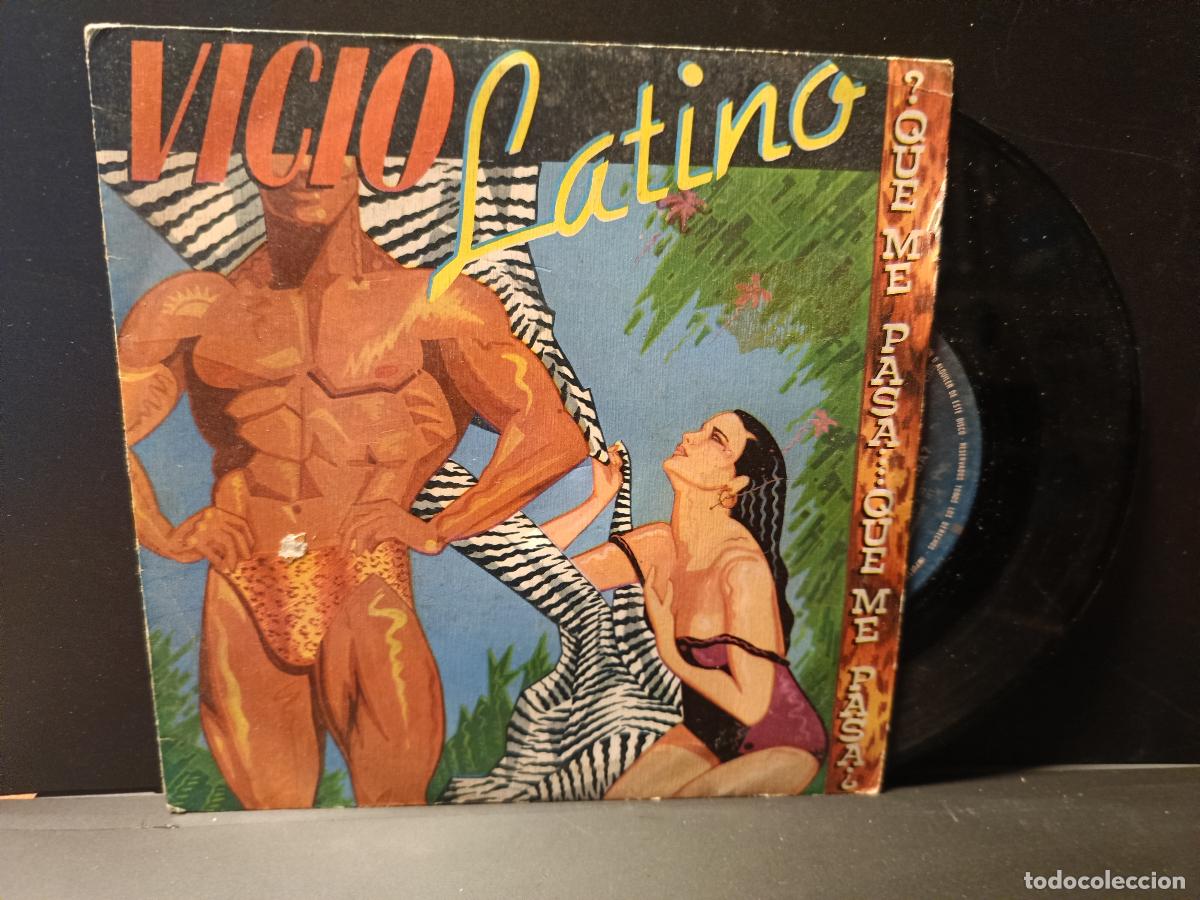 Discos de vinilo: VICIO LATINO - QU&Eacute; ME PASA, QU&Eacute; ME PASA - SINGLE SPAIN 1984 PEPETO