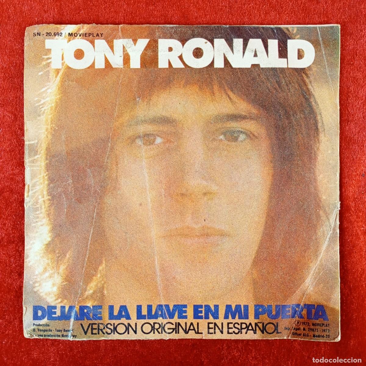 Discos de vinilo: TONY RONALD - DEJARE LA LLAVE EN MI PUERTA - SINGLE VINILO - MOVIE PLAY - SN-20.692 / 3255