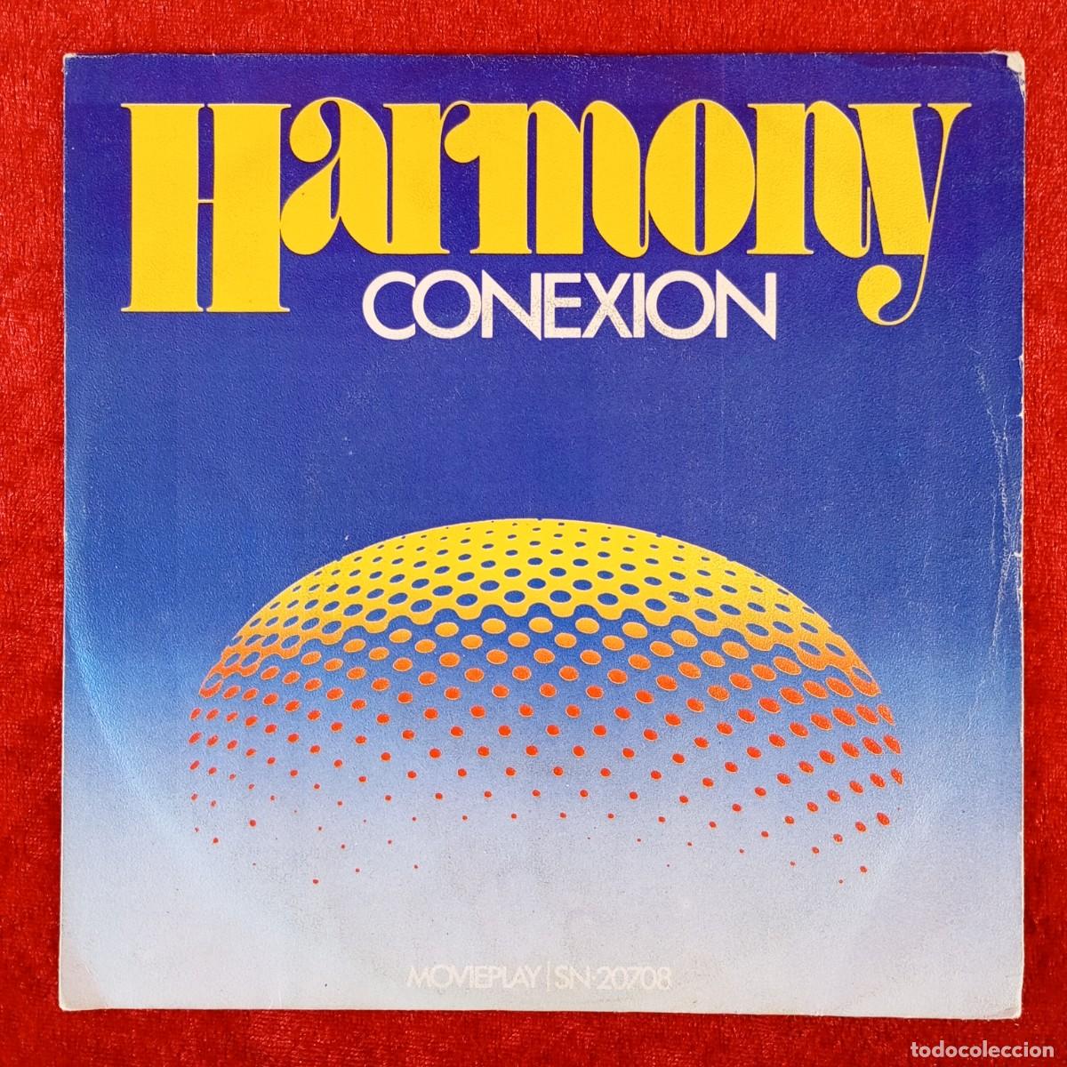 Discos de vinilo: HARMONY - CONEXION - SINGLE VINILO - MOVIEPLAY - SN-20708 / 3257