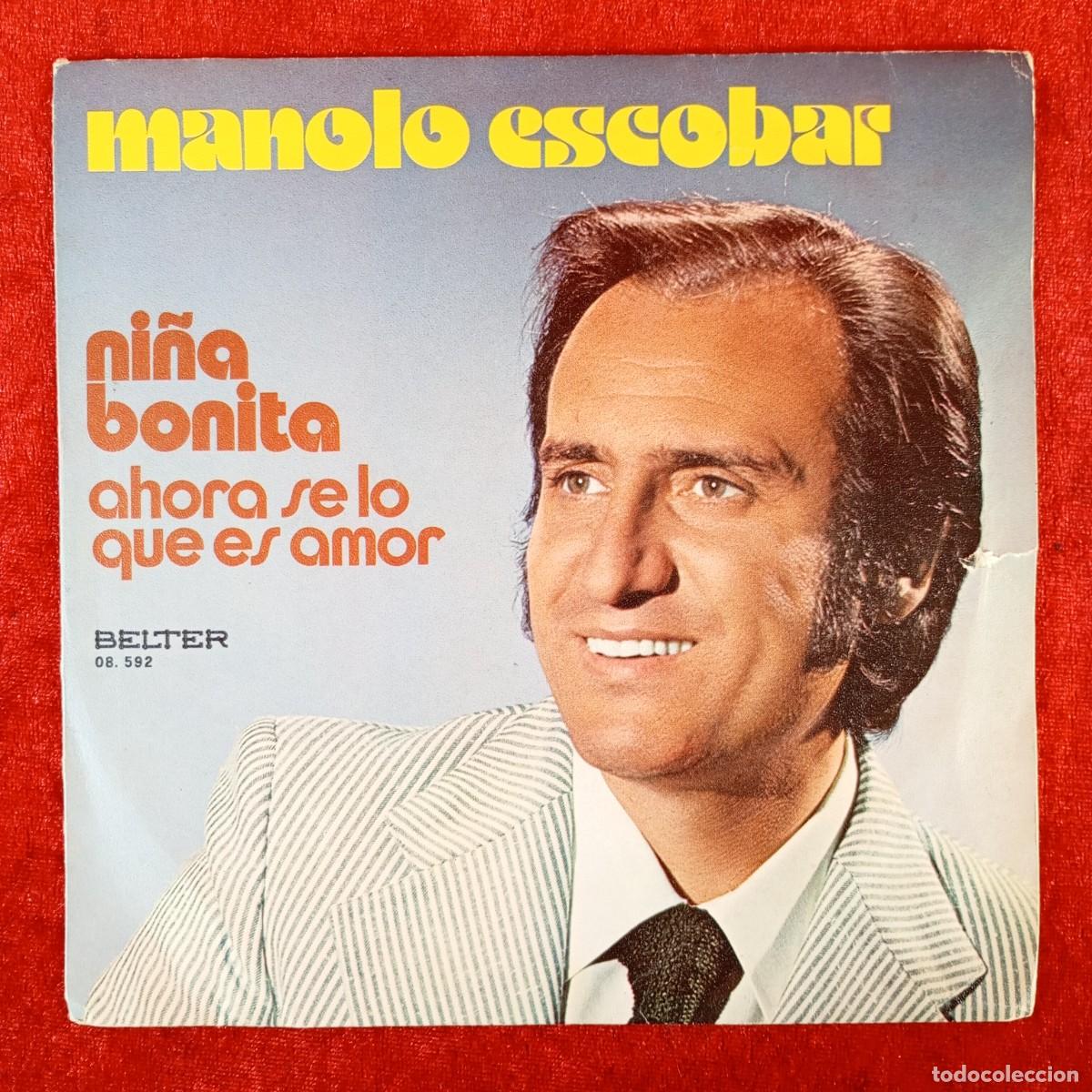 Discos de vinilo: MANOLO ESCOBAR - NI&Ntilde;A BONITA, AHORA SE LO QUE ES EL AMOR - SINGLE VINILO - BELTER - 08.592 / 3259