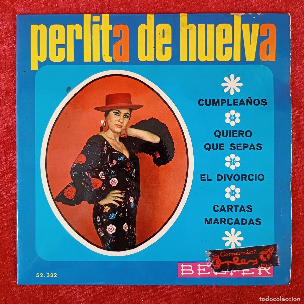 Discos de vinilo: PERLITA DE HUELVA - CUMPLEA&Ntilde;OS, QUIERO QUE SEPAS... - EP VINILO - BELTER - 52.332 / 3260