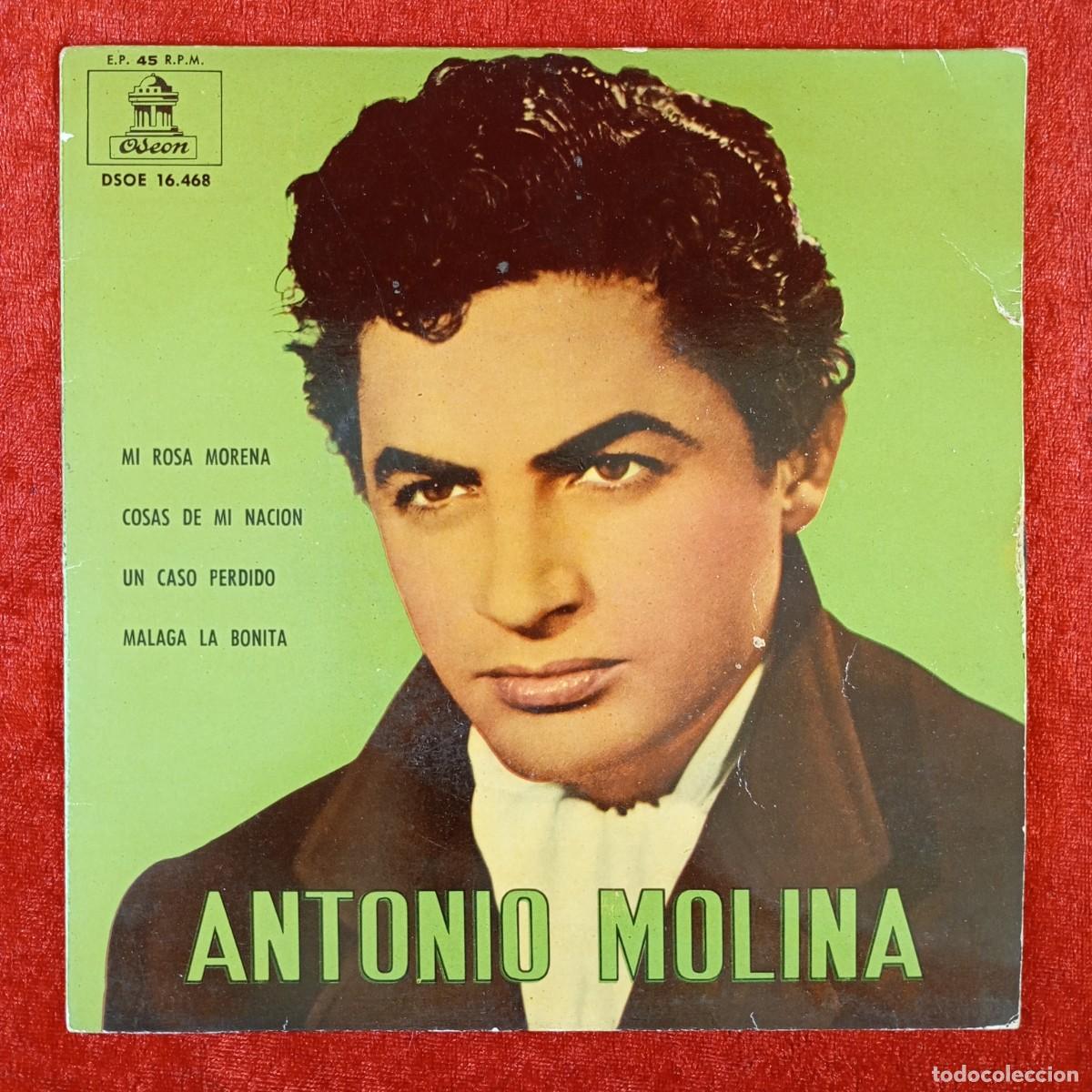 Discos de vinilo: ANTONIO MOLINA - MI ROSA MORENA, COSAS DE MI NACION... - EP VINILO - ODEON - DSOE 16.468 / 3263