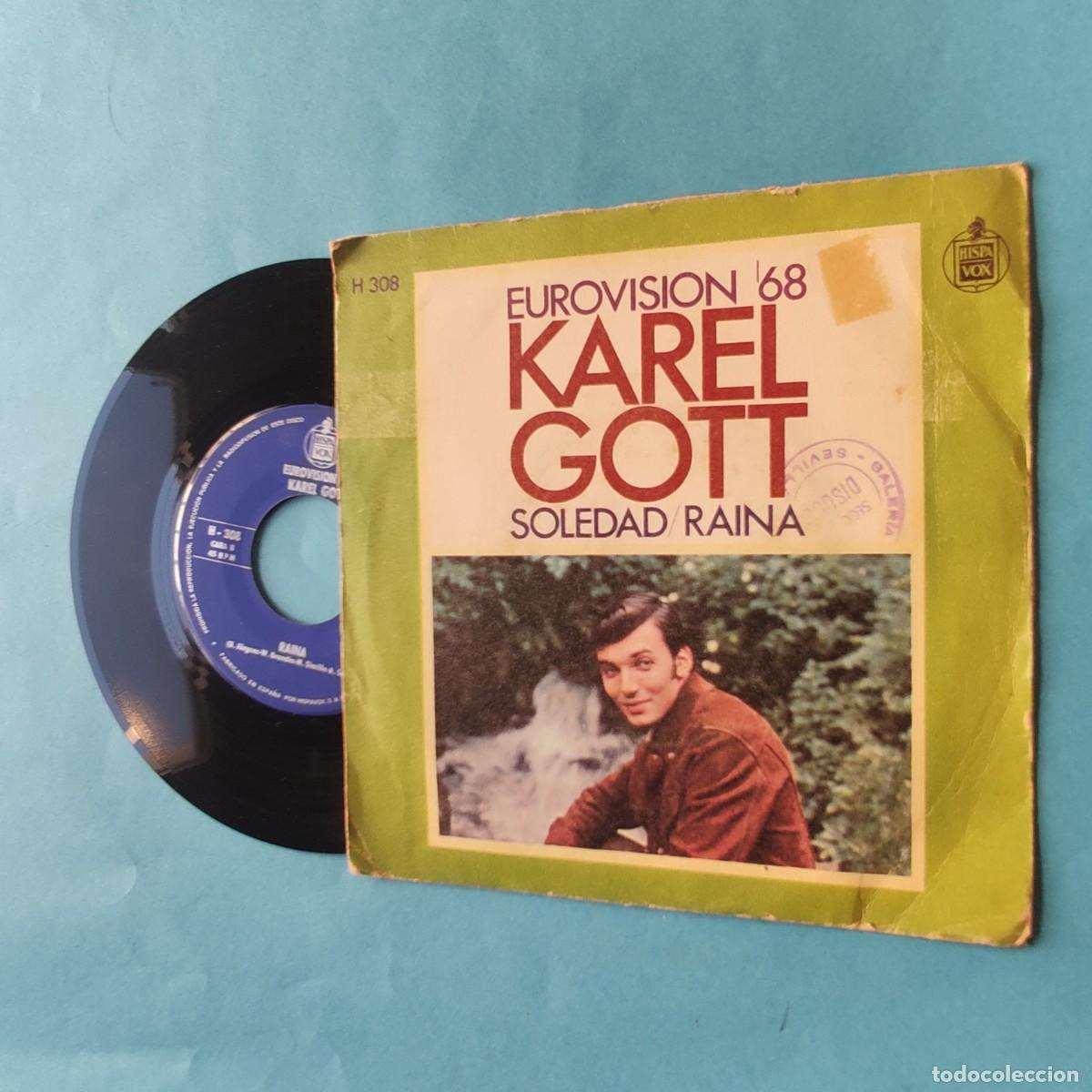 Discos de vinilo: Karel Gott &ndash; Soledad / Raina - Eurovision '68 ** SINGLE HISPAXOX ** juani