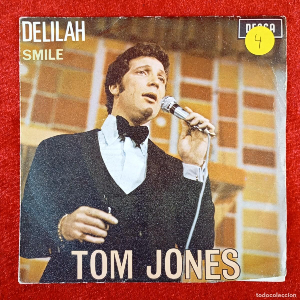 Discos de vinilo: TOM JONES - DELILAH, SMILE - SINGLE VINILO - DECCA - ME. 389 / 3268