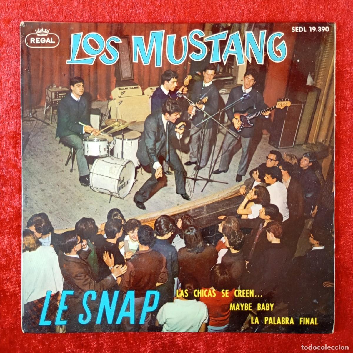 Discos de vinilo: LOS MUSTANG - LE SNAP, MAYBE BABY, LA CHICAS SE CREE... - SINGLE VINILO - EMI - SEDL 19.390 / 3281