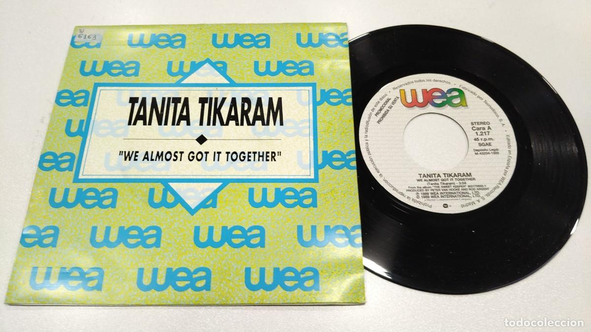 Discos de vinilo: SCO129-TANITA TAKIRAM WE ALMOST GOT IT TOGETHER- 7&rdquo; PROMO