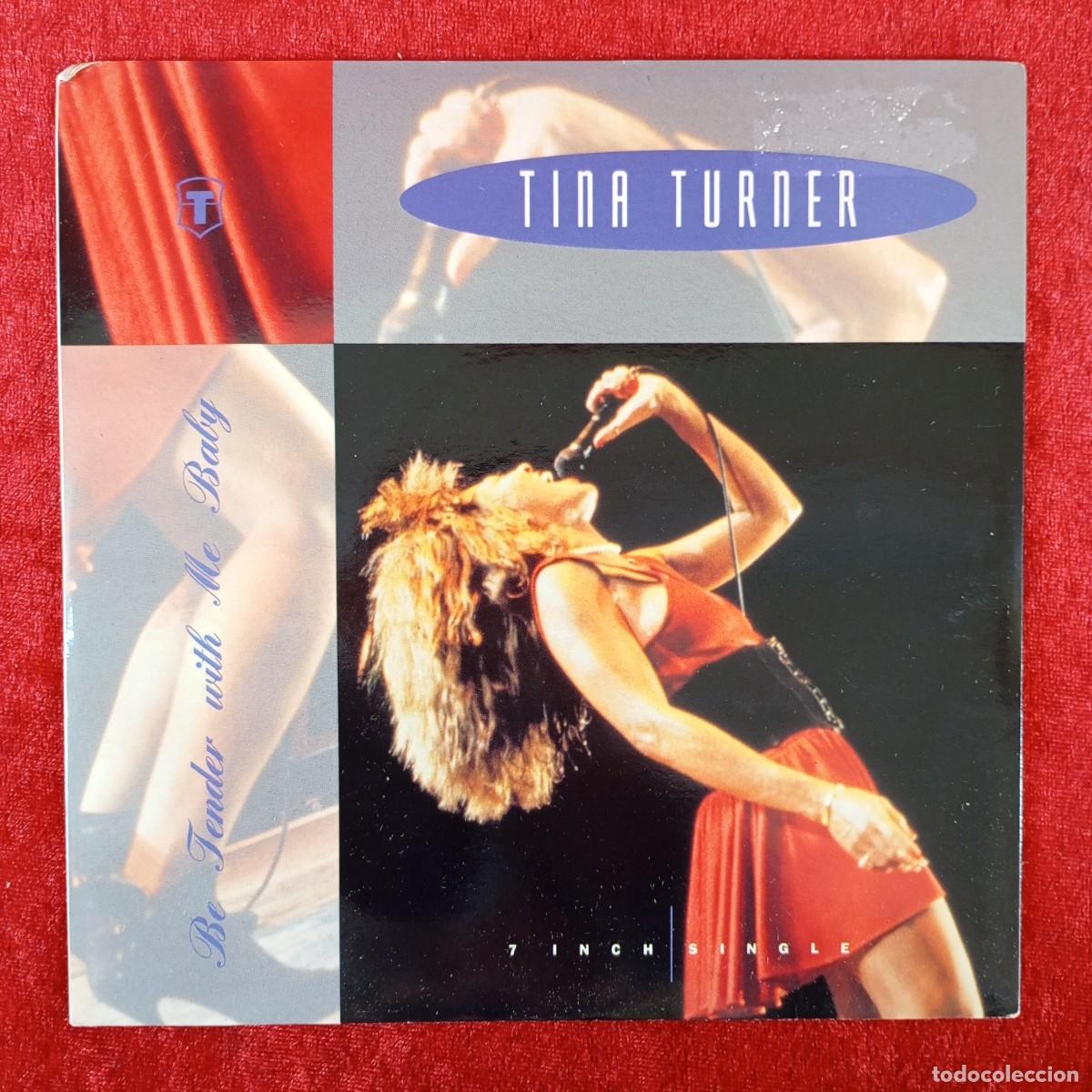Discos de vinilo: TINA TURNER - BE TENDER WITH ME BABY - SINGLE VINILO - CAPITOL - CL 593 / 3289