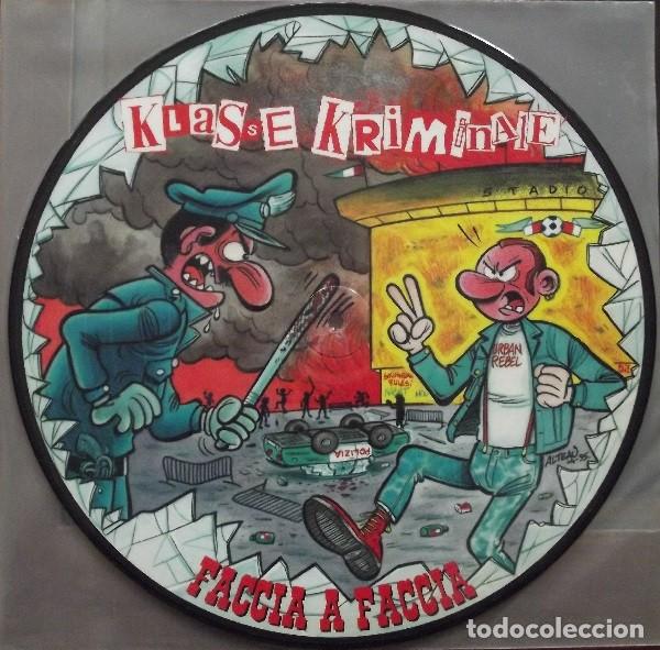 Discos de vinilo: KLASSE KRIMINALE &rdquo;Faccia a Faccia&rdquo; LP Picture-Disc (1996) PUNK