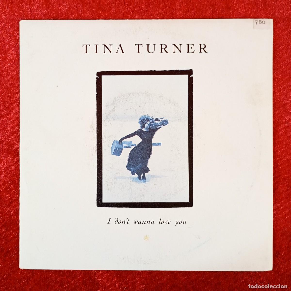 Discos de vinilo: TINA TURNER - I DON'T WANNA LOSE YOU, STEEL CLAW - SINGLE VINILO - PDM - 06 2037447 / 3301