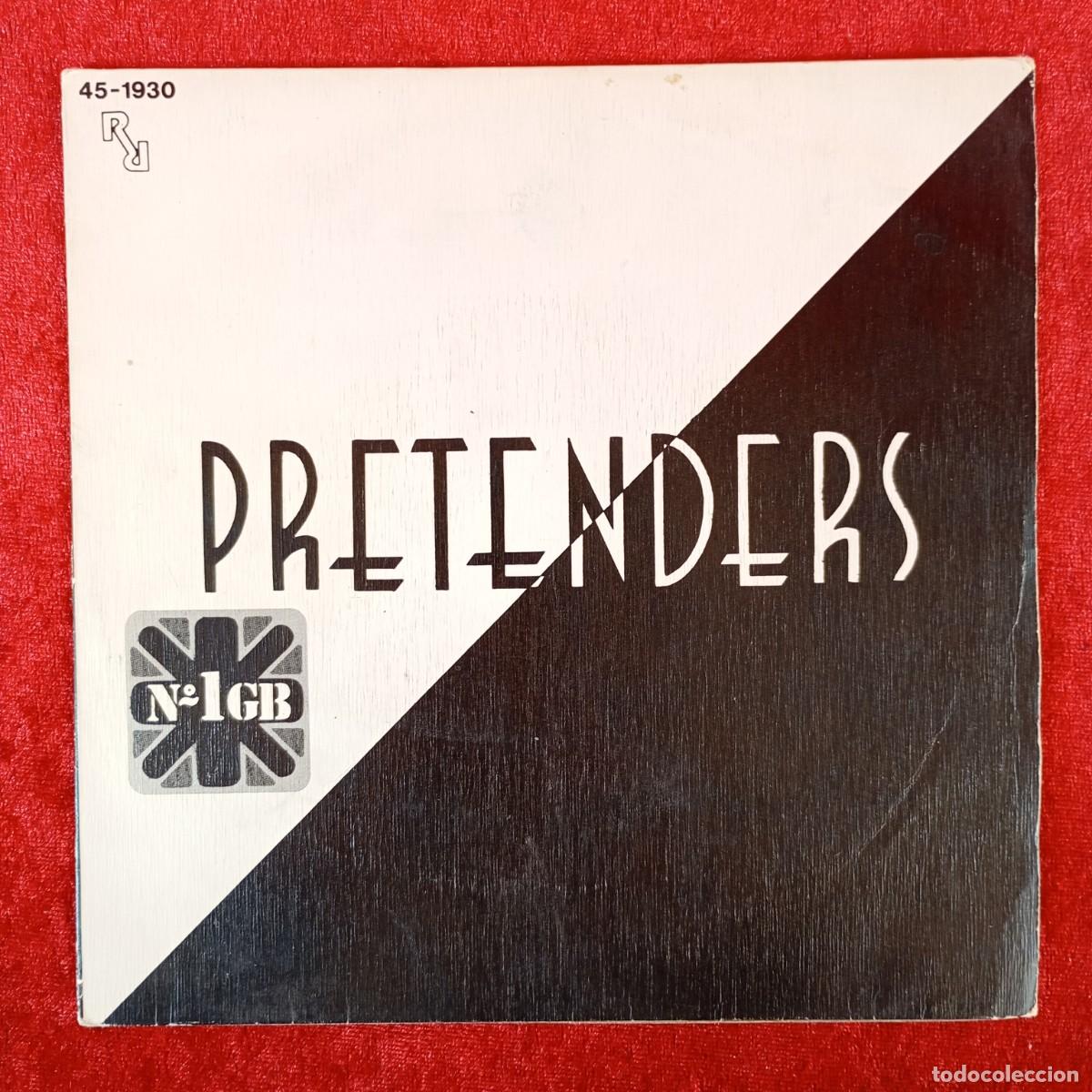 Discos de vinilo: PRETENDERS - BRASS IN POCKET, SEINGING LONDON - SINGLE VINILO - REAL RECORD - 45-1930 / 3302