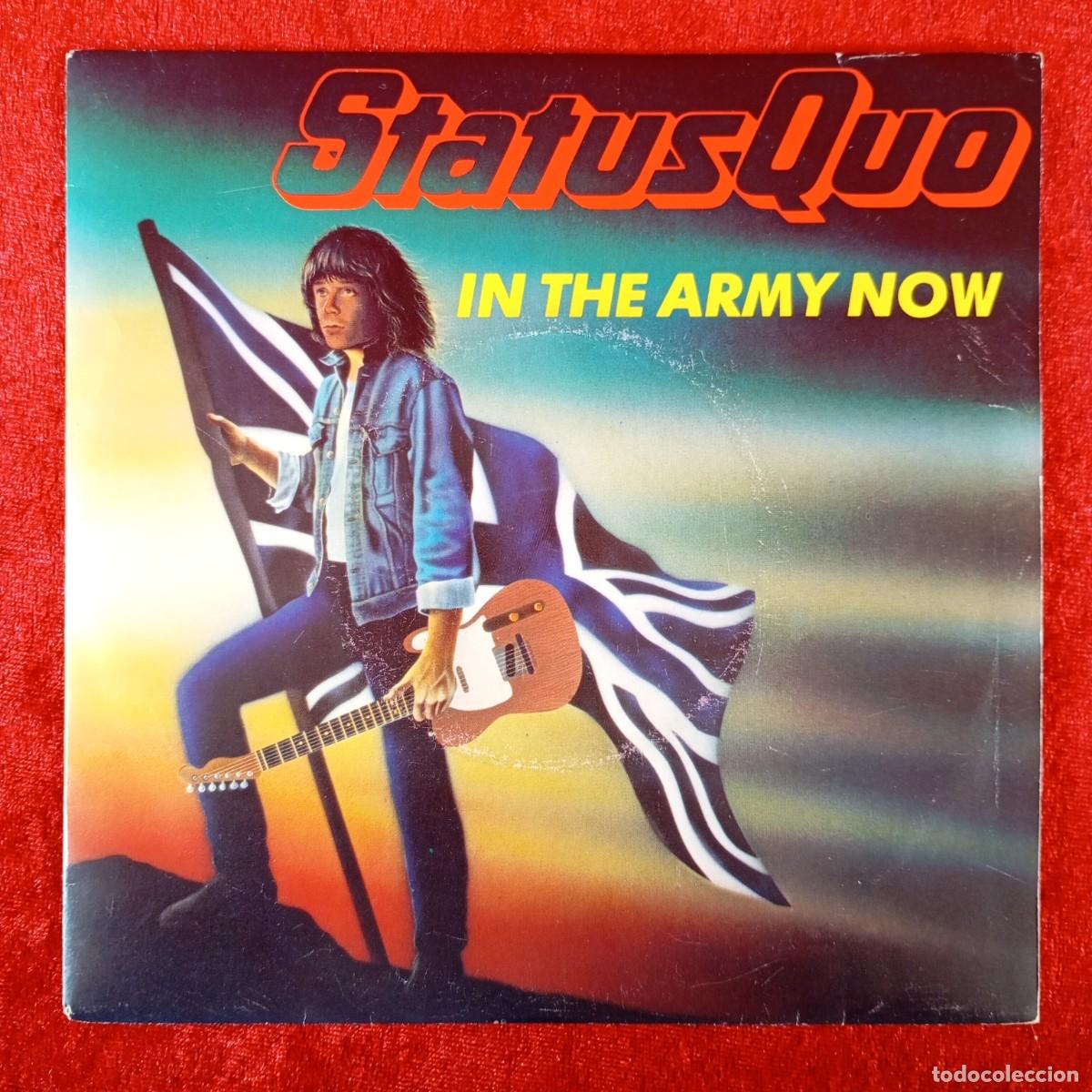 Discos de vinilo: STATUS QUO - IN THE ARMY NOW, HEARTBURN - SINGLE VINILO - PHONOGRAM - CPG 102 888 056-7 / 3306
