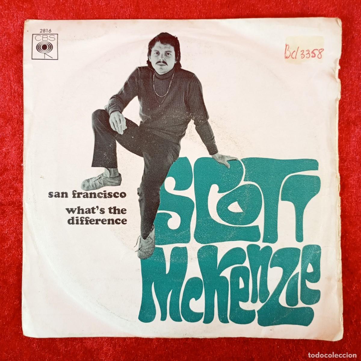 Discos de vinilo: SCOTT MCKENZIE - SAN FRANCISCO, WHAT'S THE DIFFERENCE - SINGLE VINILO - CBS - 2816 / 3318