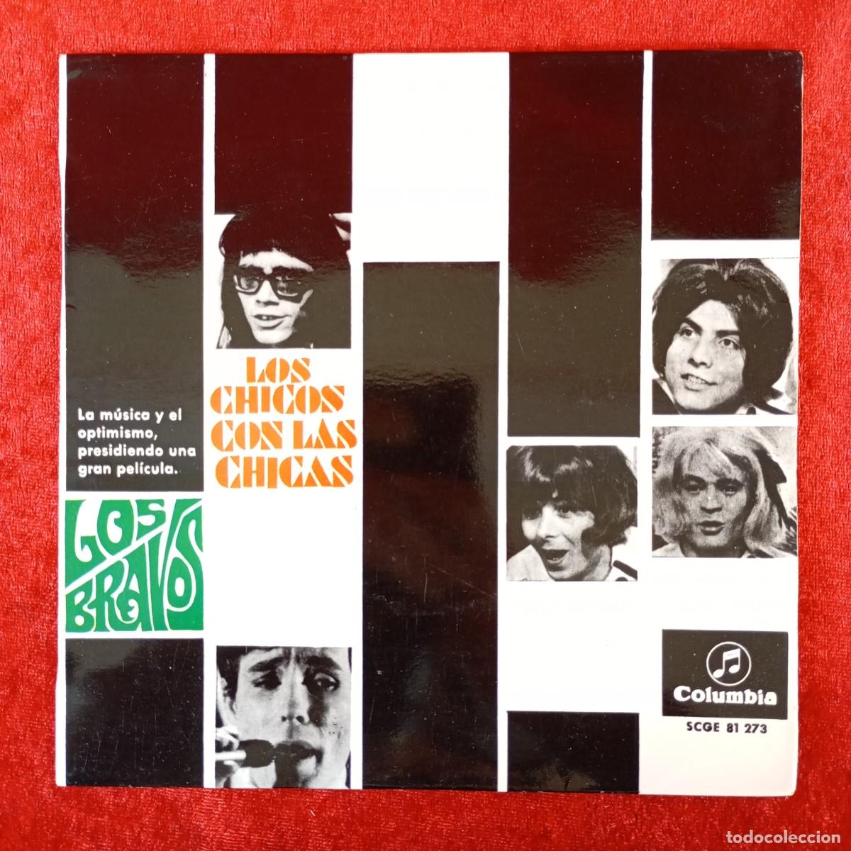 Discos de vinilo: LOS BRAVOS - BANDA SONORA LOS CHICOS CON LAS CHICAS - EP VINILO - COLUMBIA - SCGE 81 273 / 3319