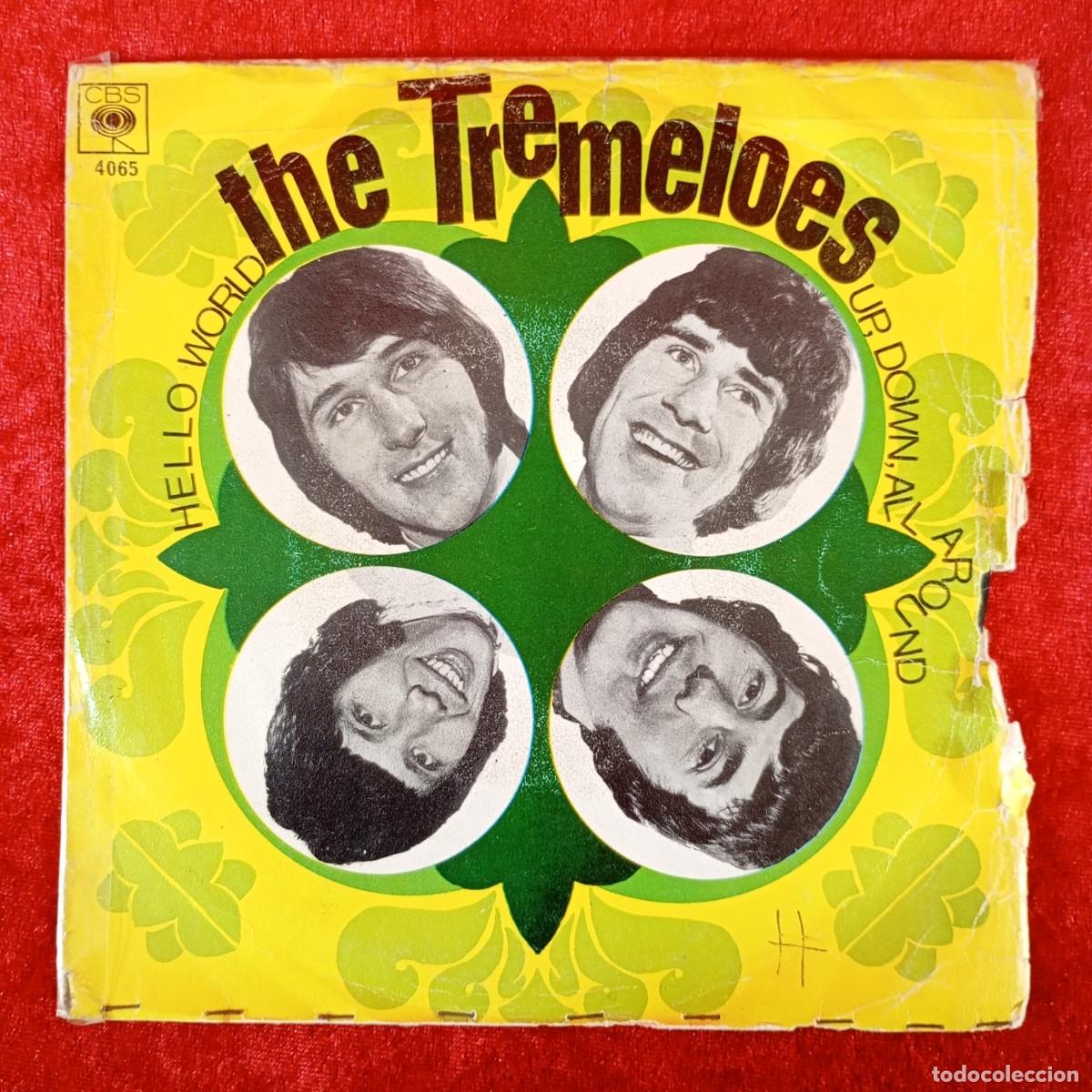 Discos de vinilo: THE TREMELOES - HELLO WORLD, UP, DOWN, ALL AROUND - SINGLE VINILO - CBS - 4065 / 3320