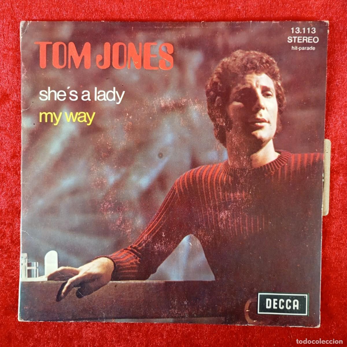 Discos de vinilo: TOM JONES - SHE'S A LADY, MY WAY - SINGLE VINILO - DECCA - STEREO - F 13.113 / 3321