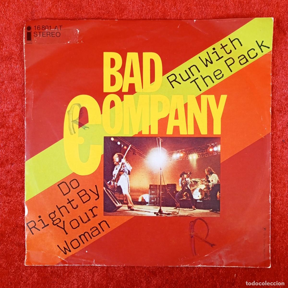Discos de vinilo: BAD COMPANY - RUN WITH THE PACK - SINGLE VINILO - ISLAND - STEREO - 16 801 AT / 3335