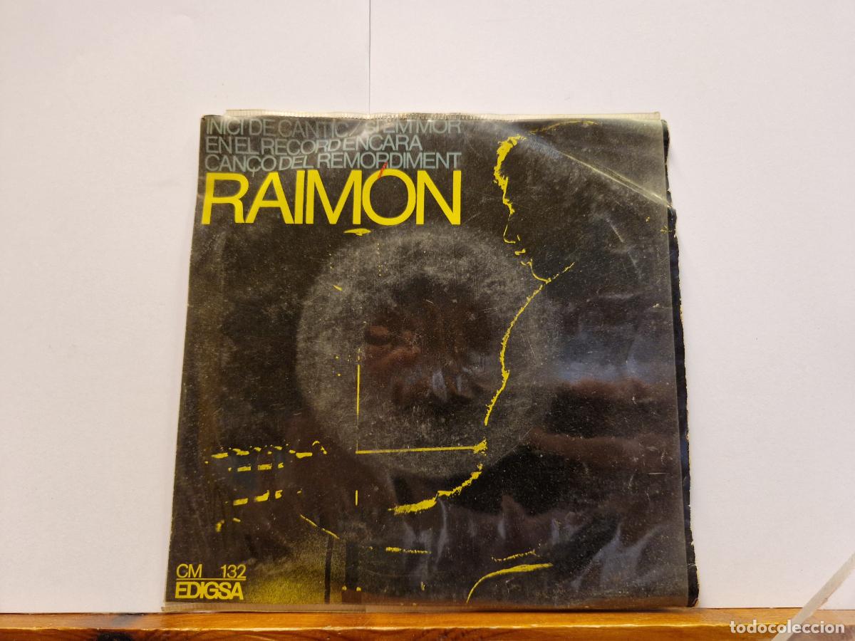 Discos de vinilo: SINGLE. RAIMON. INICI DE CANTIC SI EM MOR.
