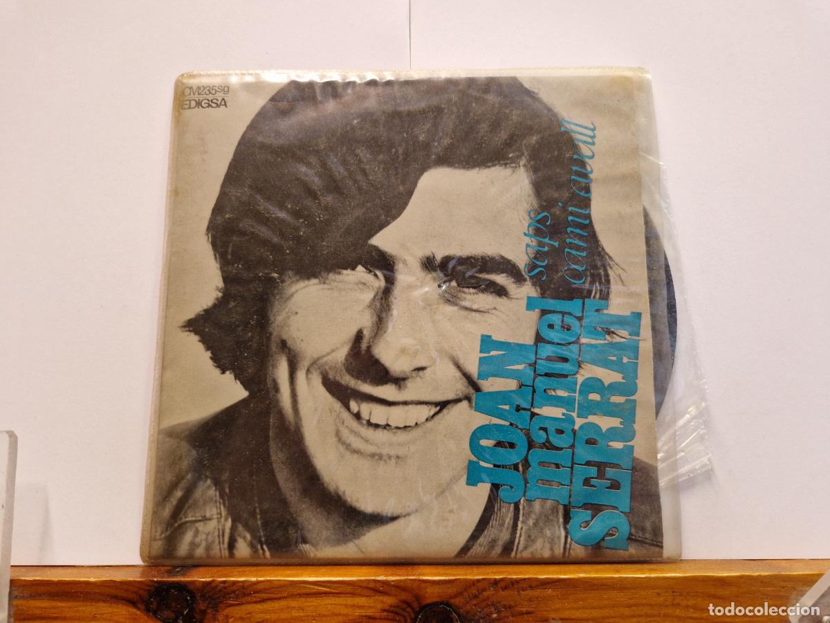 Discos de vinilo: SINGLE. JOAN MANUEL SERRAT. SAPS CAMI AVALL. - Foto 1