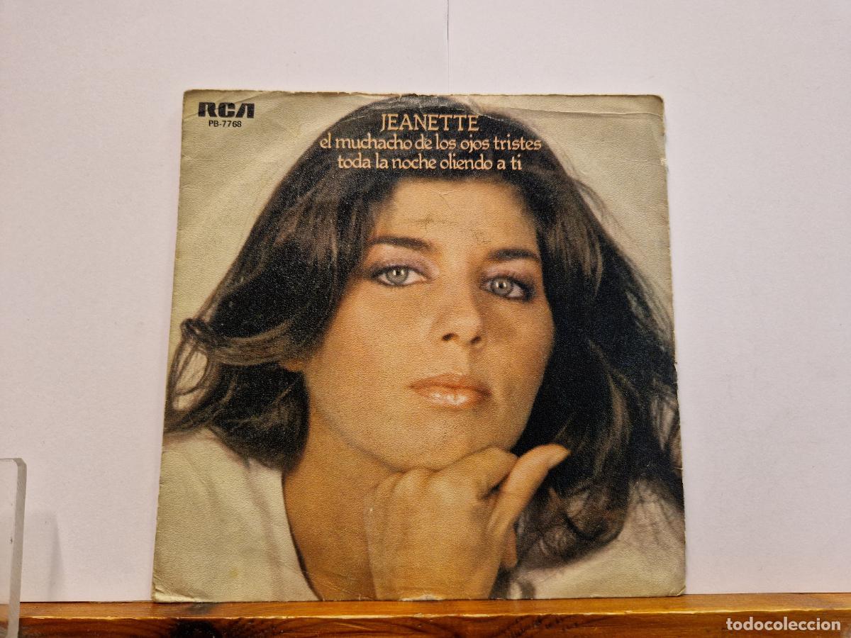Discos de vinilo: SINGLE. JANETTE. EL MUCHACHO DE LO OJOS TRISTES. TODA LA NOCHE OLIENDO A TI.