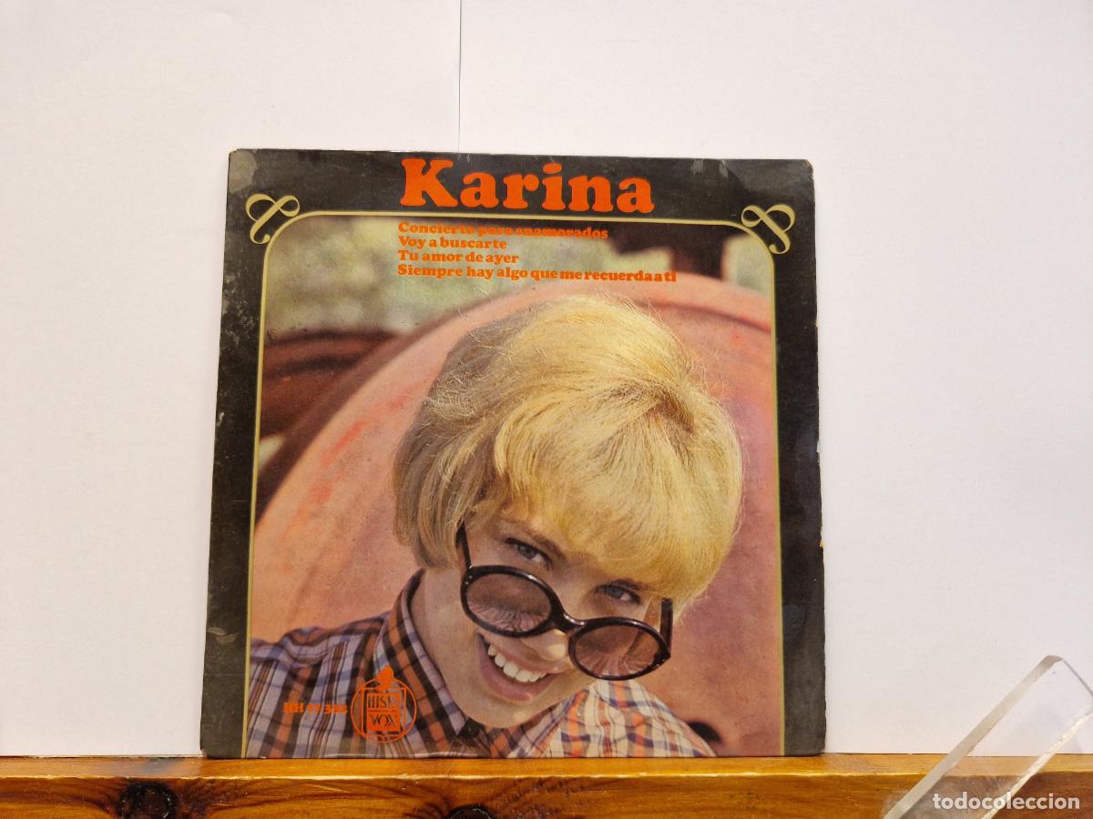 Discos de vinilo: SINGLE. KARINA. CONCIERTO PARA ENAMORADOS. VOY A BUSCARTE.