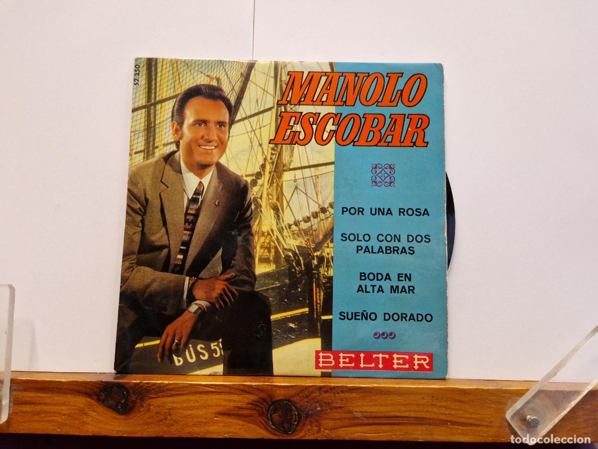 Discos de vinilo: SINGLE. MANOLO ESCOBAR. POR UNA ROSA. SOLO CON DOS PALABRAS.