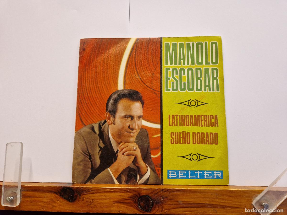 Discos de vinilo: SINGLE. MANOLO ESCOBAR. LATIONOAMERICA. SUE&Ntilde;O DORADO.