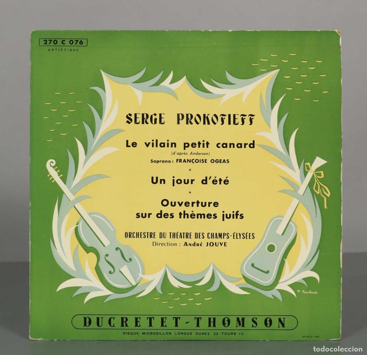 Discos de vinilo: LP. Le vilain petit canard, Un jour d&acute;&eacute;t&eacute;, Ouverture sur des th&egrave;mes juifs - Prokofiev, JOUVE