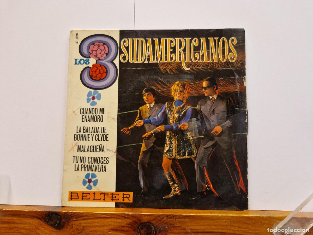 Discos de vinilo: SINGLE. SUDAMERICA. CUANDO ME ENAMORO. LA BALDA DE BONNIE Y CLYDE.