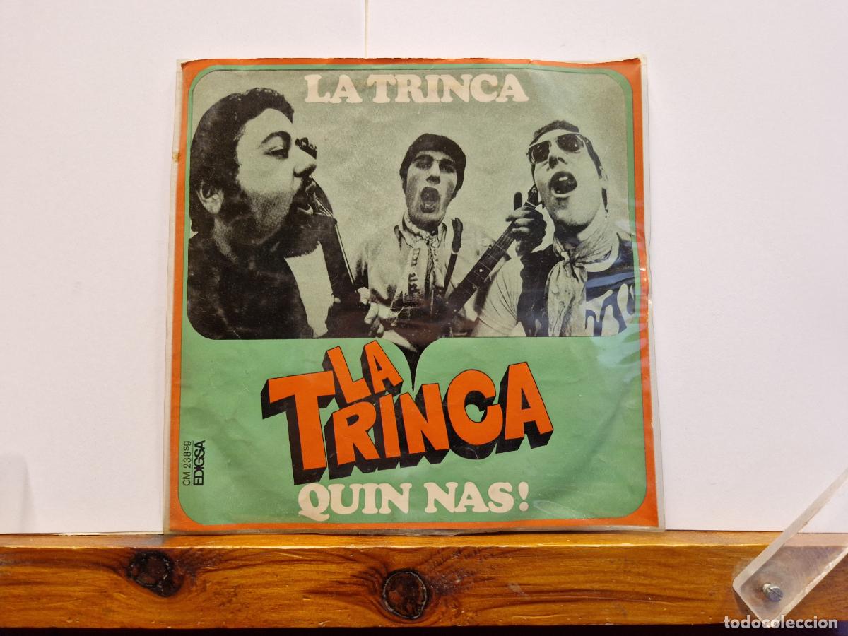 Discos de vinilo: SINGLE .LA TRINCA. QUIN NAS&iexcl; - Foto 1