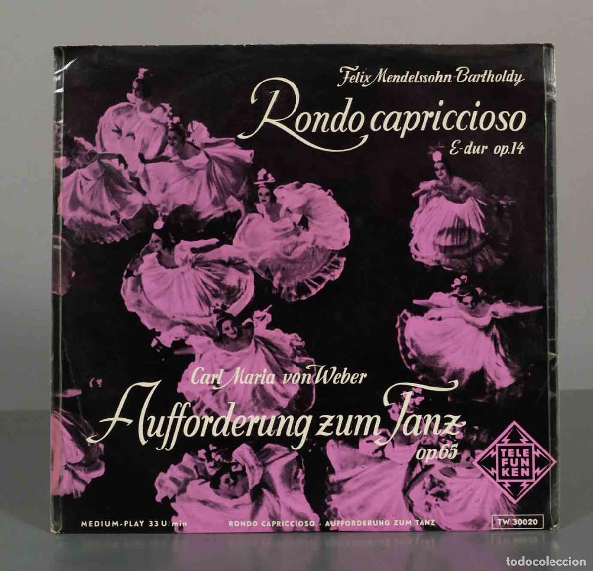 Discos de vinilo: LP. Rondo capriccioso - Aufforderung zum Tanz - Felix Mendelssohn Bartholdy, Carl Maria von Weber,
