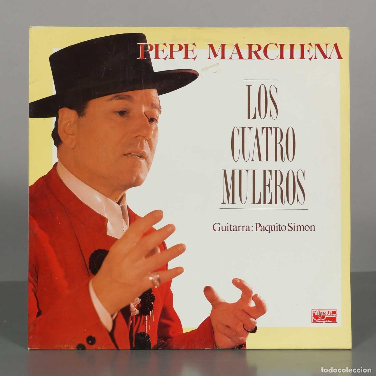 Discos de vinilo: LP. Los Cuatro Muleros - Pepe Marchena, Paquito Sim&oacute;n