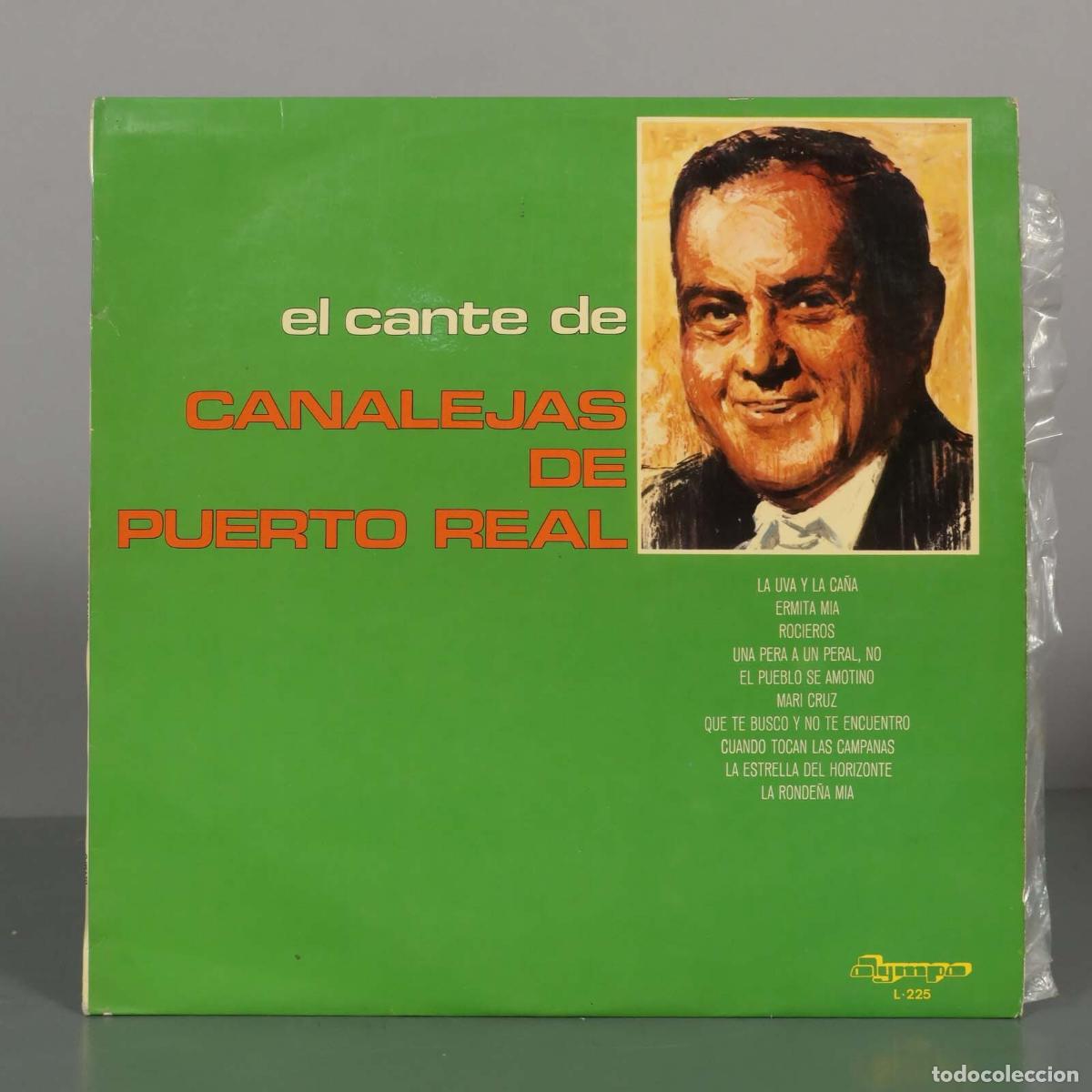 Vinyl records: LP. El Cante de Canalejas de Puerto Real - Canalejas de Puerto Real
