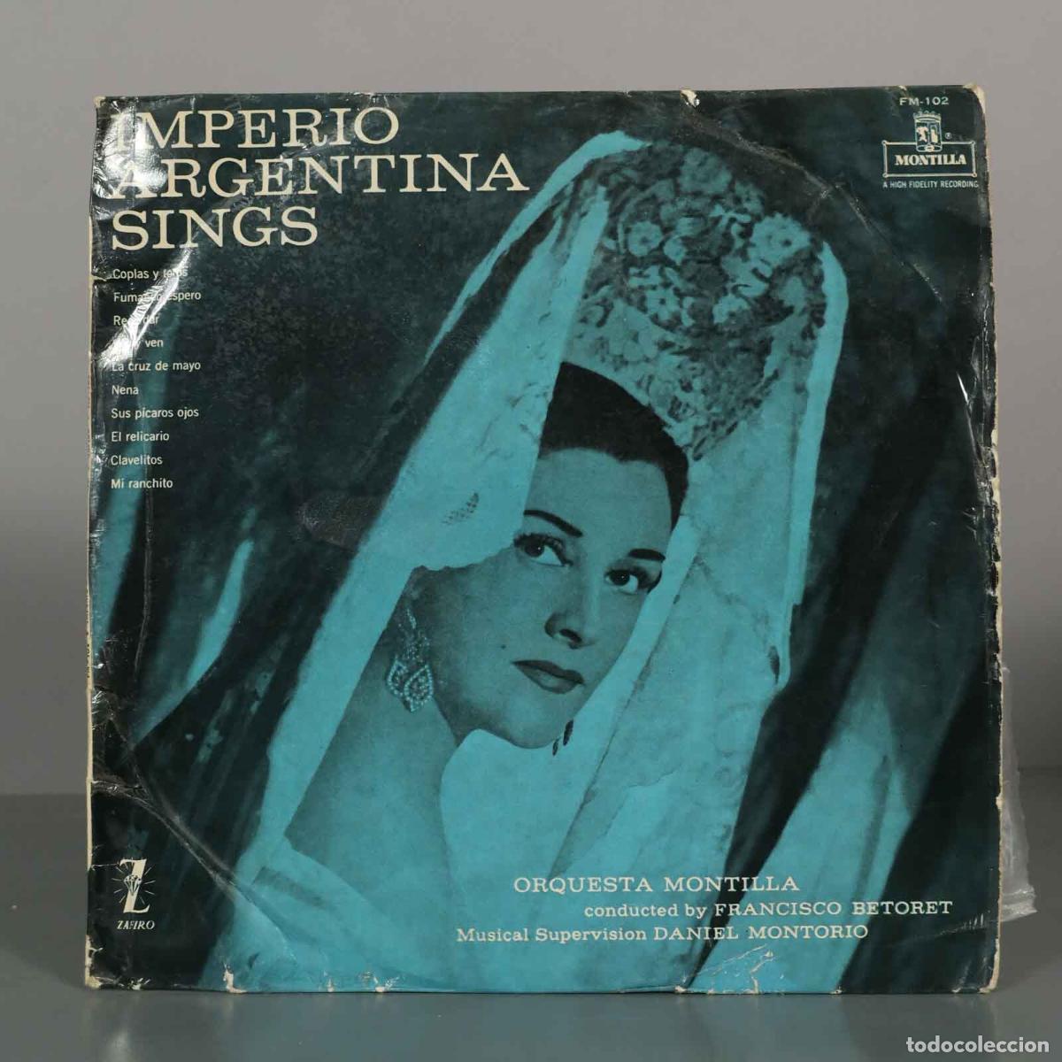 Vinyl records: LP. Imperio Argentina Sings - Imperio Argentina, Orquesta Montilla, Francisco Betoret, Daniel Monto