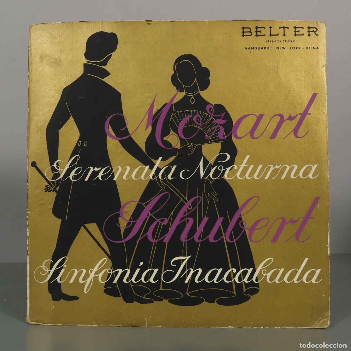 Discos de vinilo: LP. Serenata Nocturna, Sinfonia Inacabada - Mozart, Schubert - Belter
